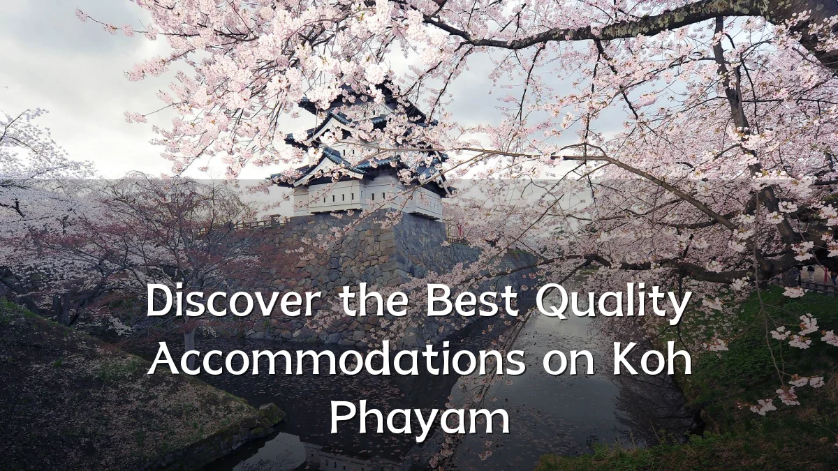Discover the Best Quality Accommodations on Koh Phayam