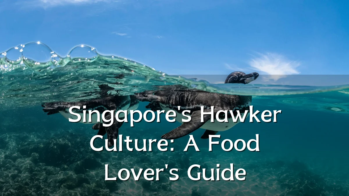 Singapore's Hawker Culture: A Food Lover's Guide
