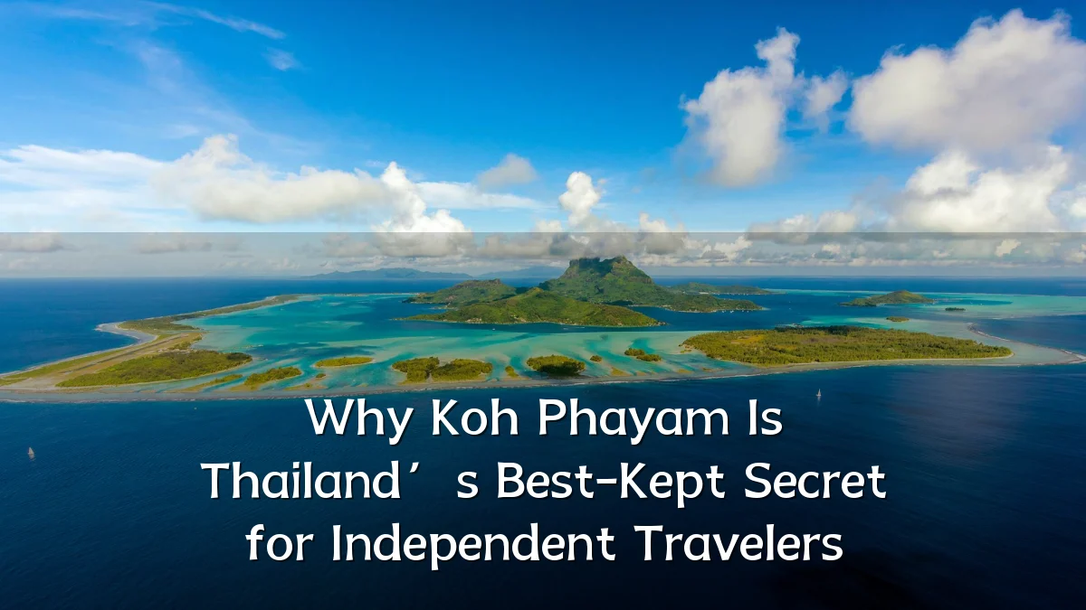 Why Koh Phayam Is Thailand’s Best-Kept Secret for Independent Travelers